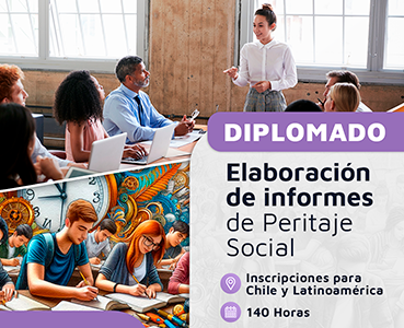 DIPLOMADO ELABORACIÓN INFORMES DE PERITAJE SOCIAL