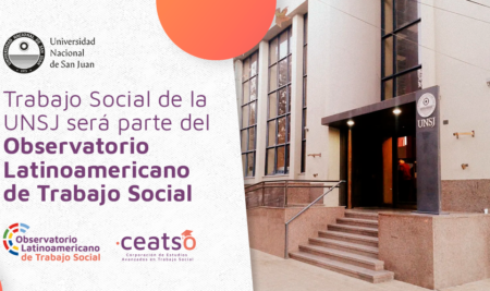 Trabajo Social de la UNSJ será parte del Observatorio Latinoamericano de Trabajo Social